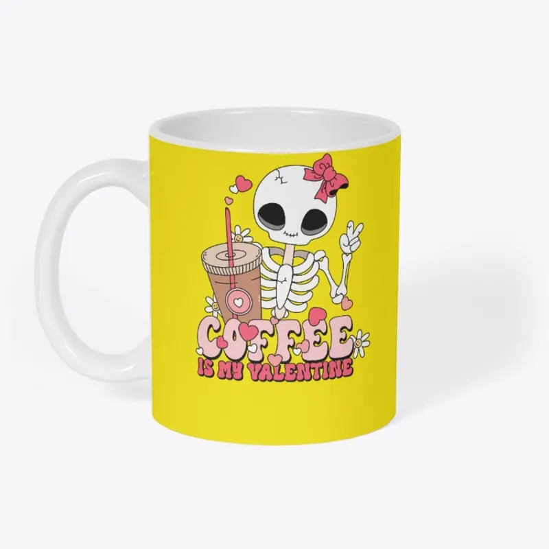 Coffee is My Valentine Skeleton